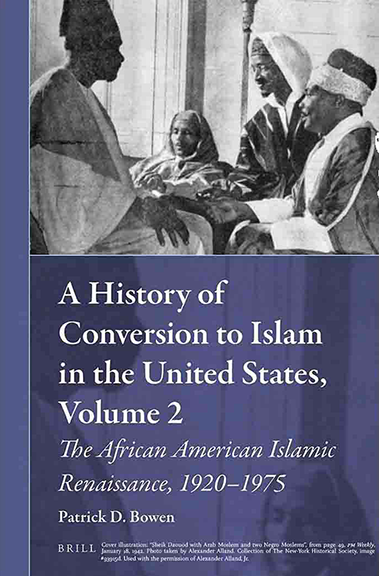 Cover of A History of Conversion to Islam in the United States, Volume 2 by Patrick D. Bowen